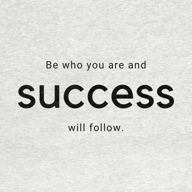 Success is Being Who You Are by DIYitCREATEit